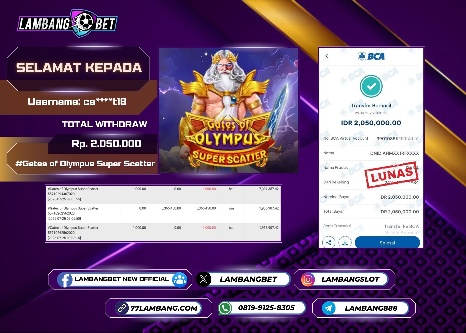 LAMBANGBET [29 JULY 2025] JACKPOT SLOT Gates of Olympus Super Scatter "Rp2.050.000" LUNAS